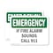 Signmission If Fire Alarm Sounds Call 911 Emergency Sign, Vinyl Decal, 10in W x 7in L, 2PK OS-2PACK-EM-D-710-L-10393 - alternate 1